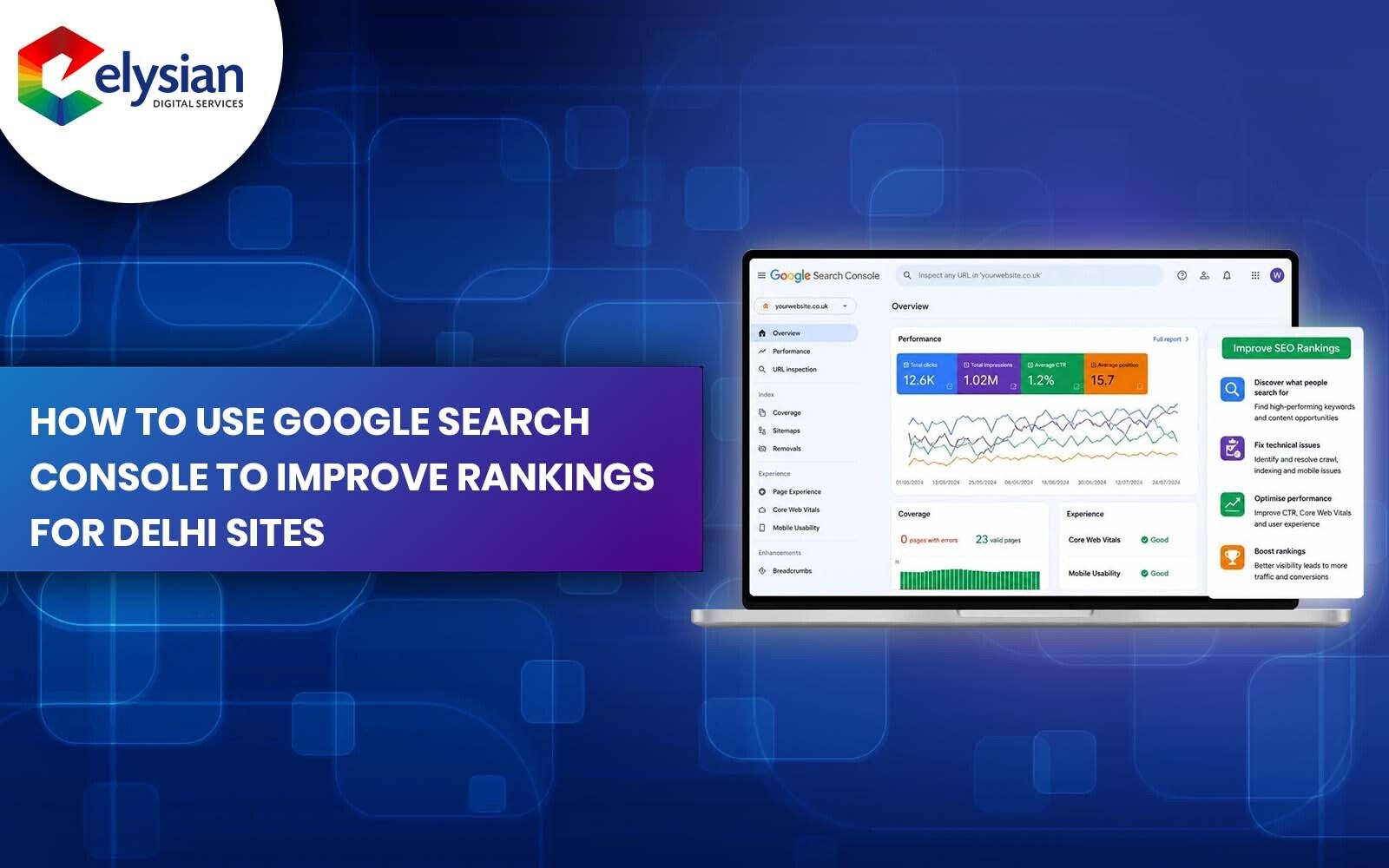 How to Use Google Search Console to Improve Rankings for Delhi Sites