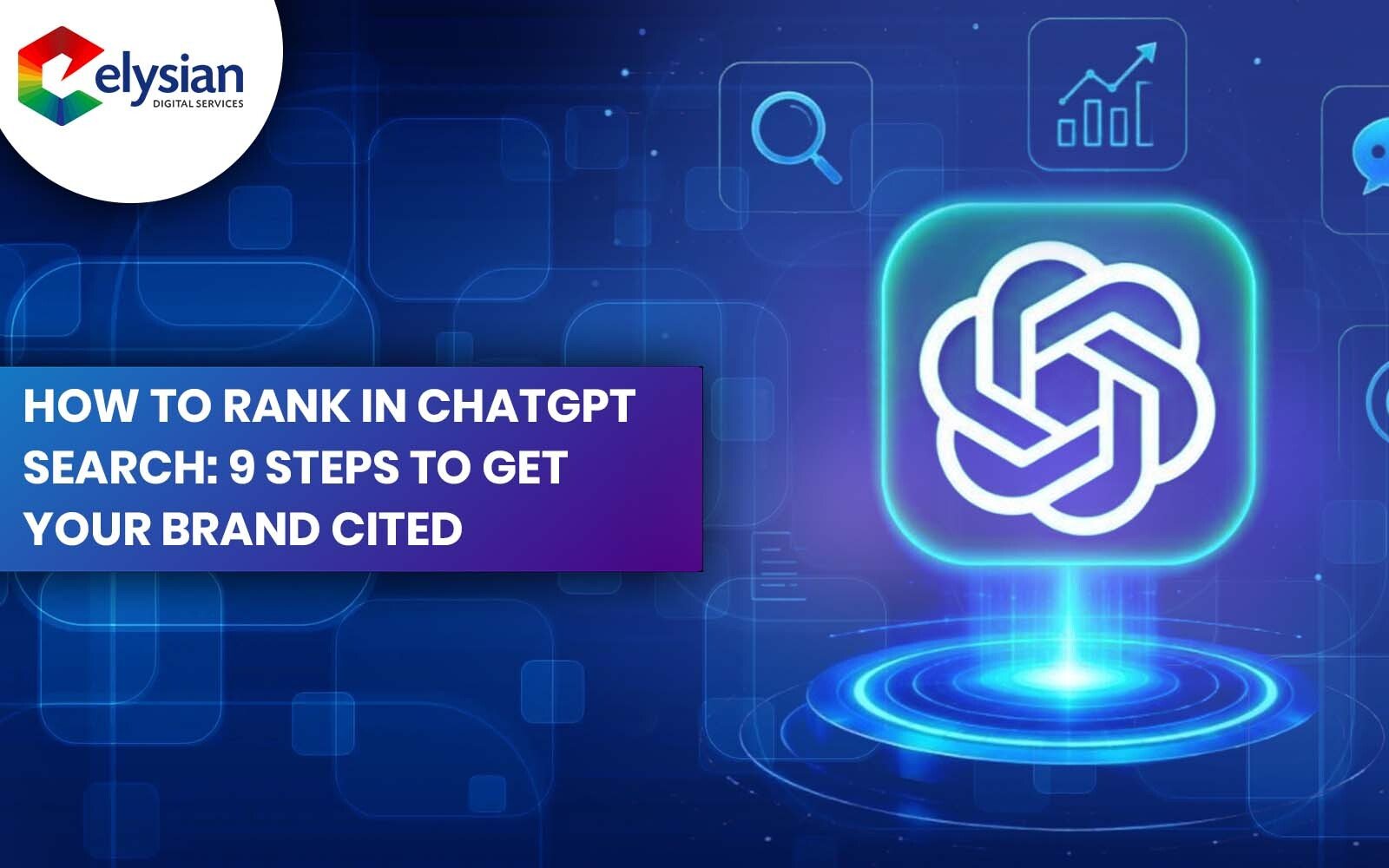 How to Rank in ChatGPT Search: 9 Steps to Get Your Brand Cited